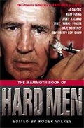 Cover: The Mammoth Book of Hard Men - Robinson Publishing