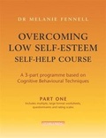 Cover: Overcoming Low Self-Esteem: Part Three - Robinson Publishing