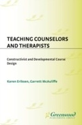 Cover: Teaching Counselors and Therapists - Praeger Publishers Inc
