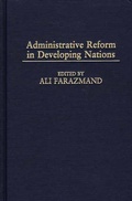 Cover: Administrative Reform in Developing Nations - Praeger Publishers Inc