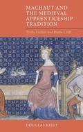 Cover: Machaut and the Medieval Apprenticeship Tradition - D.S. Brewer
