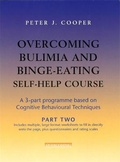 Cover: Overcoming Bulimia and Binge-Eating Self Help Course: Part Two - Robinson Publishing