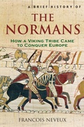 Cover: A Brief History of the Normans - Robinson Publishing