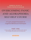 Cover: Overcoming Panic & Agoraphobia Self-Help Course: Part One - Robinson Publishing