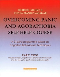 Enlarge image Cover: Overcoming Panic & Agoraphobia Self-Help Course: Part Two - Robinson Publishing