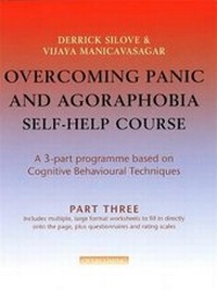 Enlarge image Cover: Overcoming Panic & Agoraphobia Self-Help Course: Part Three - Robinson Publishing