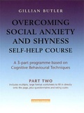 Cover: Overcoming Social Anxiety & Shyness Self Help Course: Part Two - Robinson Publishing