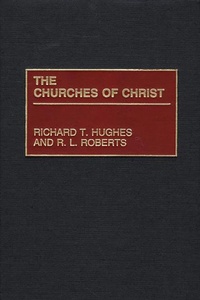 Enlarge image Cover: The Churches of Christ - Greenwood Press