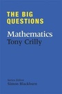 Cover: The Big Questions: Mathematics - Quercus Publishing