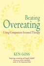 Cover: The Compassionate Mind Approach to Beating Overeating - Robinson Publishing