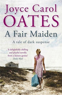 Abbildung von: A Fair Maiden - Quercus Publishing