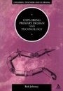 Cover: Exploring Primary Design and Technology - Continuum International Publishing Group Ltd.