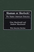 Cover: Shaman or Sherlock? - Praeger Publishers Inc