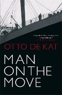 Enlarge image Cover: Man on the Move - MacLehose Press