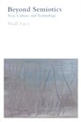 Cover: Beyond Semiotics - Continuum International Publishing Group Ltd.