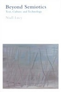 Enlarge image Cover: Beyond Semiotics - Continuum International Publishing Group Ltd.
