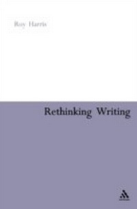 Enlarge image Cover: Rethinking Writing - Continuum International Publishing Group Ltd.