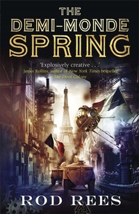 Enlarge image Cover: The Demi-Monde: Spring - Jo Fletcher Books