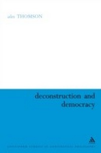 Enlarge image Cover: Deconstruction and Democracy - Continuum International Publishing Group Ltd.