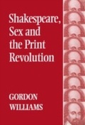Cover: Shakespeare, Sex and the Print Revolution - The Athlone Press