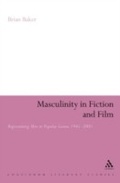 Cover: Masculinity in Fiction and Film - Continuum International Publishing Group Ltd.