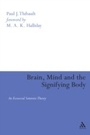 Cover: Brain, Mind and the Signifying Body - Continuum International Publishing Group Ltd.