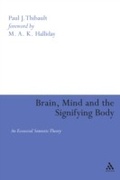 Cover: Brain, Mind and the Signifying Body - Continuum International Publishing Group Ltd.