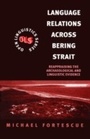Cover: Language Relations Across The Bering Strait - Continuum International Publishing Group Ltd.