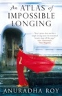 Cover: An Atlas of Impossible Longing - MacLehose Press