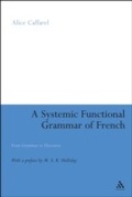 Cover: A Systemic Functional Grammar of French - Continuum International Publishing Group Ltd.