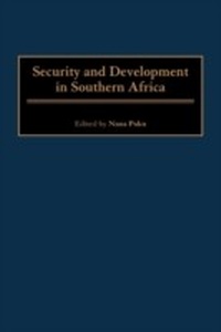 Enlarge image Cover: Security and Development in Southern Africa - Praeger Publishers Inc