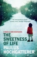 Cover: The Sweetness of Life - MacLehose Press