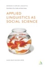 Cover: Applied Linguistics as Social Science - Continuum International Publishing Group Ltd.