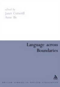 Enlarge image Cover: Language Across Boundaries - Continuum International Publishing Group Ltd.