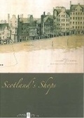 Cover: Scotland's Shops - Historic Environment Scotland