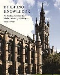 Enlarge image Cover: Building Knowledge - Historic Environment Scotland