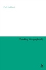 Cover: Thinking Geographically - Continuum International Publishing Group Ltd.