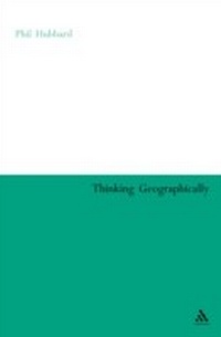 Enlarge image Cover: Thinking Geographically - Continuum International Publishing Group Ltd.
