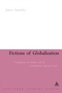 Cover: Fictions of Globalization - Continuum International Publishing Group Ltd.