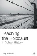Cover: Teaching the Holocaust in School History - Continuum International Publishing Group Ltd.