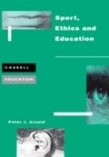 Cover: Sport, Ethics and Education - Continuum International Publishing Group Ltd.
