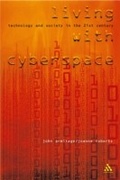 Cover: Living with Cyberspace - The Athlone Press