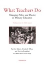 Cover: What Teachers Do - Continuum International Publishing Group Ltd.
