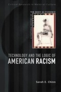 Cover: Technology and the Logic of American Racism - Continuum International Publishing Group Ltd.