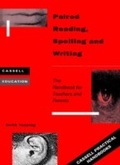 Cover: Paired Reading, Writing and Spelling - Continuum International Publishing Group Ltd.