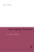 Cover: Interrupting Auschwitz - Continuum International Publishing Group Ltd.