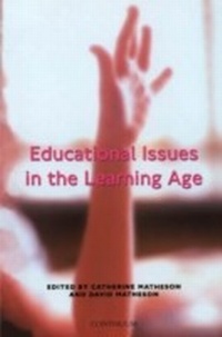 Enlarge image Cover: Educational Issues in the Learning Age - Continuum International Publishing Group Ltd.