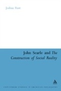 Cover: John Searle and the Construction of Social Reality - Continuum International Publishing Group Ltd.