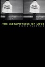 Cover: The Metaphysics of Love - The Athlone Press