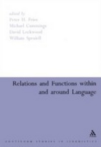 Enlarge image Cover: Relations and Functions within and around Language - Continuum International Publishing Group Ltd.